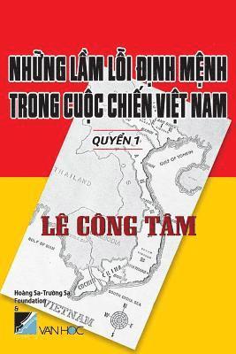 bokomslag Nhung Lam Loi Dinh Menh Trong Cuoc Chien Viet Nam