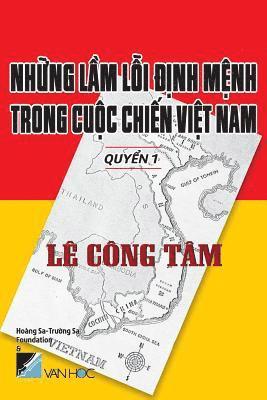 Nhung Lam Loi Dinh Menh Trong Cuoc Chien Viet Nam 1