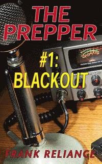 bokomslag The Prepper: #1 Blackout