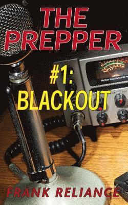 The Prepper: #1 Blackout 1