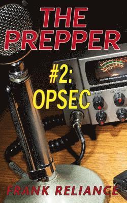 bokomslag The Prepper: #2 Opsec