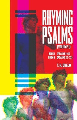 bokomslag Rhyming Psalms - Volume 1: Book I (1-41) & Book II (42-72)