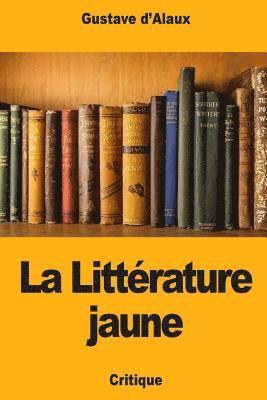 La Littérature Jaune 1