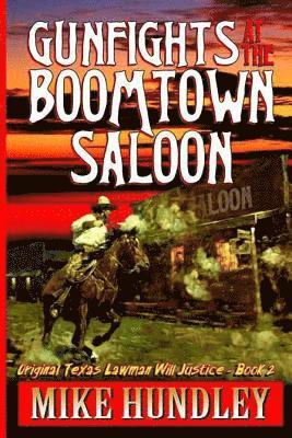 Gunfights at the Boomtown Saloon: A Western Adventure 1