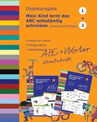 bokomslag Mein Kind lernt das ABC selbständig schreiben: Doppelausgabe Schreibschrift schwarz-weiss