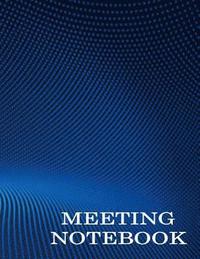 bokomslag Meeting Notebook: Business Meeting Book for Secretary and Professional Meeting Record - 120 Pages (Ruled Format) 8.5 X 11