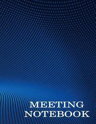 bokomslag Meeting Notebook: Business Meeting Book for Secretary and Professional Meeting Record - 120 Pages (Ruled Format) 8.5 X 11