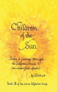 bokomslag Children of the Sun: A Journey Through Limyran Oracle