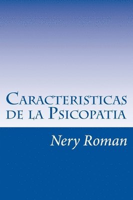 Nery Roman - Caracteristicas de la Psicopatia, Häftad