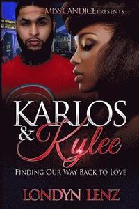 bokomslag Karlos & Kylee: Finding Our Way Back To Love