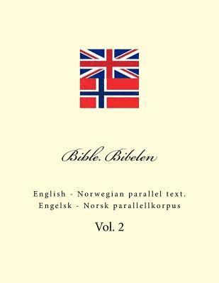 bokomslag Bible. Bibelen: English - Norwegian Parallel Text. Engelsk - Norsk Parallellkorpus