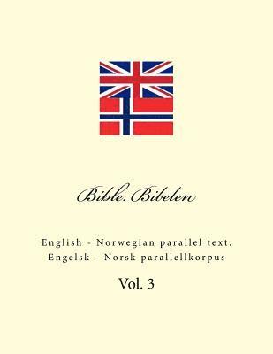 bokomslag Bible. Bibelen: English - Norwegian Parallel Text. Engelsk - Norsk Parallellkorpus