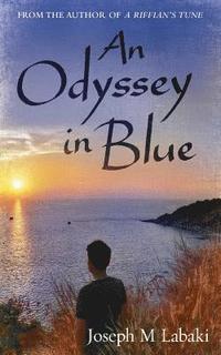 bokomslag An Odyssey in Blue: An Autobiographical Novel