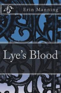 bokomslag Lye's Blood
