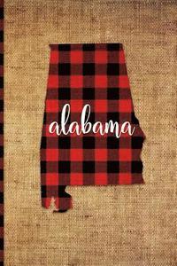 bokomslag Alabama: 6 X 9 108 Pages: Buffalo Plaid Alabama State Silhouette Hand Lettering Cursive Script Design on Soft Matte Cover Noteb