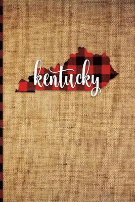 Kentucky: 6 X 9 108 Pages: Buffalo Plaid Kentucky State Silhouette Hand Lettering Cursive Script Design on Soft Matte Cover Note 1