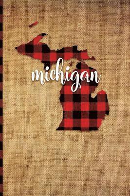 Michigan: 6 X 9 108 Pages: Buffalo Plaid Michigan State Silhouette Hand Lettering Cursive Script Design on Soft Matte Cover Note 1