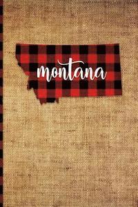 bokomslag Montana: 6 X 9 108 Pages: Buffalo Plaid Montana State Silhouette Hand Lettering Cursive Script Design on Soft Matte Cover Noteb