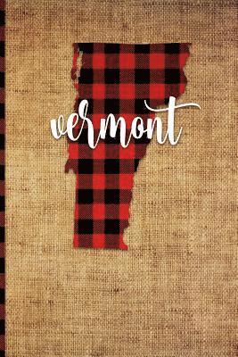 bokomslag Vermont: 6 X 9 108 Pages: Buffalo Plaid Vermont State Silhouette Hand Lettering Cursive Script Design on Soft Matte Cover Noteb