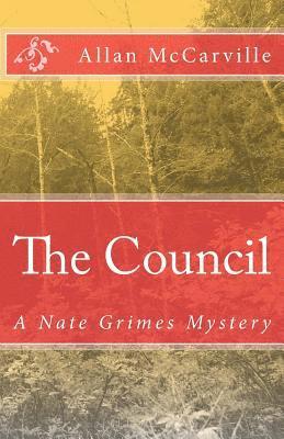 The Council: A Nate Grimes Mystery 1