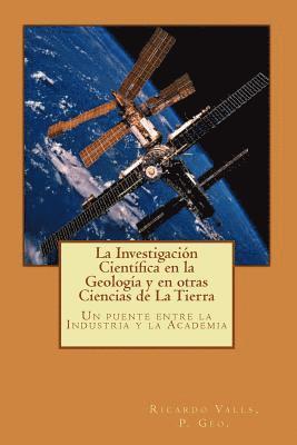 bokomslag La Investigación Científica en la Geología y en otras Ciencias de La Tierra