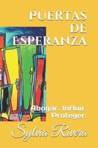 bokomslag Puertas de Esperanza: Abogar. Influir. Protect.