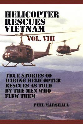 bokomslag Helicopter Rescues Vietnam Volume VIII