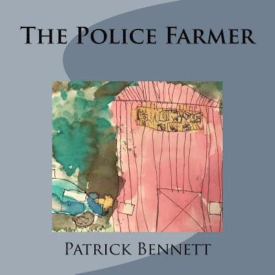 The Police Farmer 1