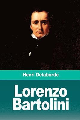 Henri Delaborde - Lorenzo Bartolini, Häftad. Tillgänglighet: Lägg i varukorg