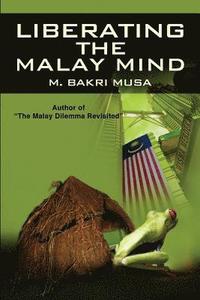 bokomslag Liberating the Malay Mind