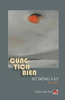 bokomslag Xu Dong Vat - Tan truyen