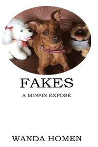 bokomslag Fakes: A Minpin Expose