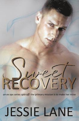 Jessie Lane - Sweet Recovery, Häftad