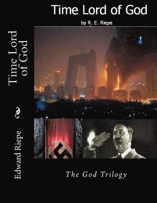 Time Lord of God: The God Trilogy 1