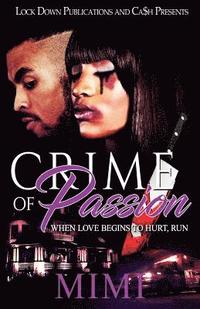 bokomslag Crime of Passion: When Love Begins to Hurt, Run