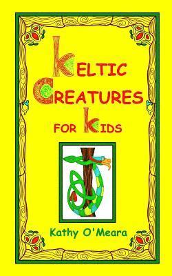 bokomslag Keltic Creatures For Kids