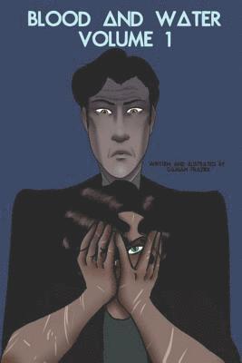 Damian Alexander Frazier - Blood and Water: Book 1, Häftad