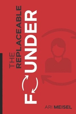 The Replaceable Founder 1