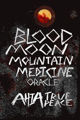 bokomslag Blood Moon, Mountain Medicine Oracle