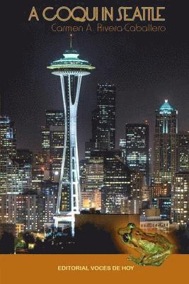 bokomslag A Coqui in Seattle