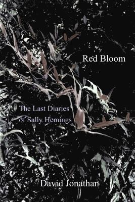bokomslag Red Bloom: The Last Diaries of Sally Hemings