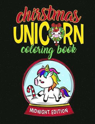 Annie Clemens - Christmas Unicorn Coloring Book Midnight Edition: Christmas Unicorn Activity Book For Kids and Adults with Unicorns - Christmas gift For Kids Children, Häftad