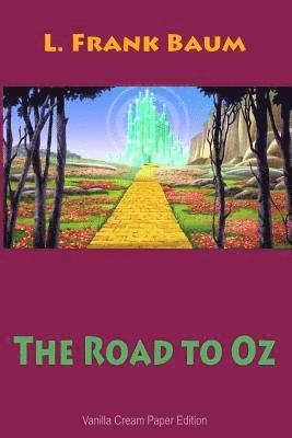 bokomslag The Road to Oz