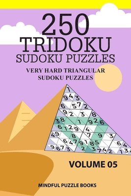 bokomslag 250 Tridoku Sudoku Puzzles: Very Hard Triangular Sudoku Puzzles