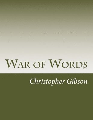 War of Words: A Play 1