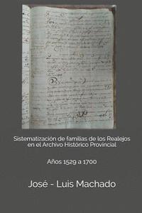 bokomslag Sistematización de familias de los Realejos en el Archivo Histórico Provincial: Años 1529 a 1700