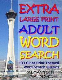 bokomslag Extra Large Print Adult Word Search: 133 Giant Print Themed Word Search Puzzles