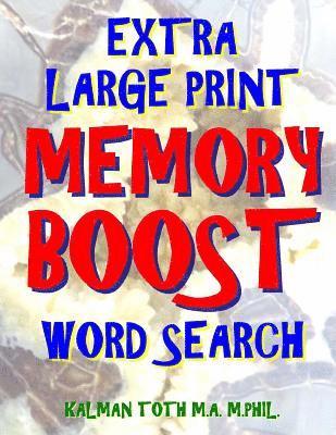 bokomslag Extra Large Print Memory Boost Word Search: 133 Giant Print Themed Word Search Puzzles