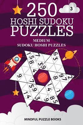bokomslag 250 Hoshi Sudoku Puzzles: Medium Sudoku Hoshi Puzzles
