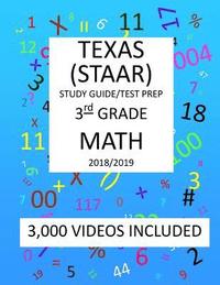 bokomslag 3rd Grade TEXAS STAAR, MATH: 2019: 3rd Grade Texas Assessment Academic Readiness MATH Test prep/study guide